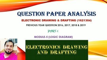 Questions Paper analysis | 2016, 2017, 2018 & 2019 Electronics drawing and drafting