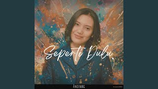Seperti dulu