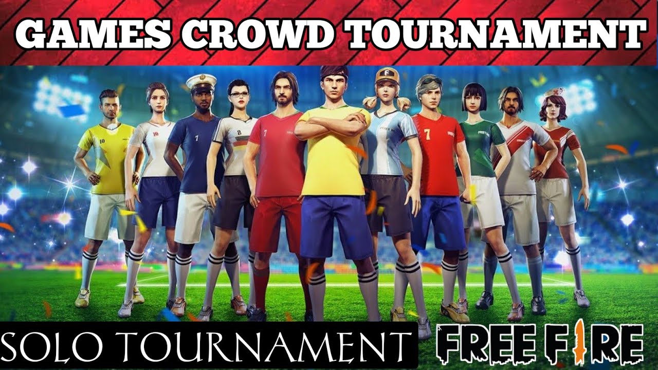 SOLO TOURNAMENT, FREE FIRE 🔥 , GAMESCROWD, 