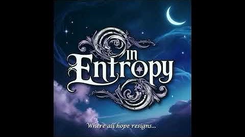 In Entropy - Quivering Skies (Demo)