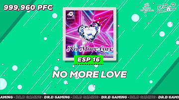 No More Love ESP 999,960 DDR WORLD 2025