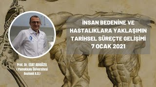 Prof. Dr. Esat Adigüzel İle Tibbin Tari̇hsel Süreci̇