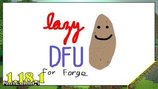 Lazy DataFixerUpper(LazyDFU) [FORGE] Mod 1.18.1 & How To Download and Install for Minecraft