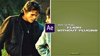 Flash Tutorial (No Plugins Needed) || After Effects Wealth