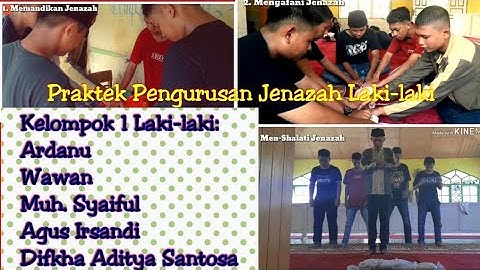 Praktek Pengurusan Jenazah Laki-laki  Kelas XI Mipa 3: Kelompok 1 Laki-laki (SMAN 3 BULUKUMBA)
