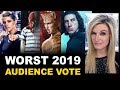 Top Ten WORST Movies of 2019 - Audience Vote