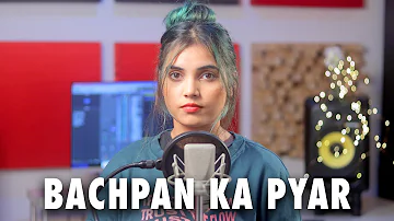 Bachpan Ka Pyaar | Cover By AiSh | Badshah, Sahdev Dirdo, Aastha Gill, Rico