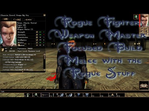 Neverwinter Nights Rogue Fighter Weapon Master Focused Build