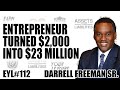 ENTREPRENEUR TURNED $2,000 INTO $23 MILLION