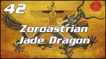 Crusader Kings 2: Zoroastrian Karen (Jade Dragon) - Part 42
