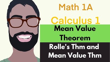 4.2 Mean Value Theorem | Video 2 - Rolle