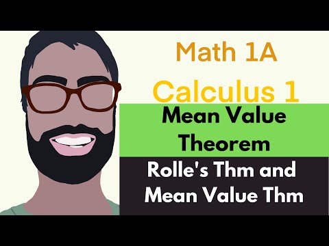 4.2 Mean Value Theorem | Video 2 - Rolle's Theorem and Mean Value Theorem || Calculus 1