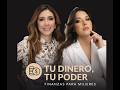 Tu Dinero, Tu poder (Episodio 4)