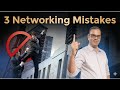 The Networking Mistakes Quietly Killing Your Career