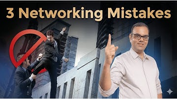 The Networking Mistakes Quietly Killing Your Career