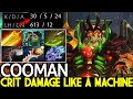 COOMAN [Wraith King] Crit Damage Like a Machine No Mercy 30 Kills Dota 2