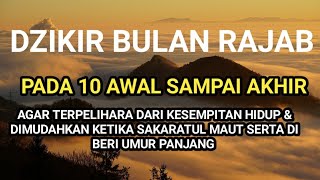 Dzikir Bulan Rajab Agar Selalu Mudah Rezeki Dan Panjang Umur