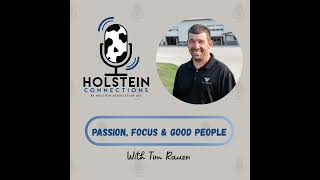 Passion, Focus & Good People: with Tim Rauen