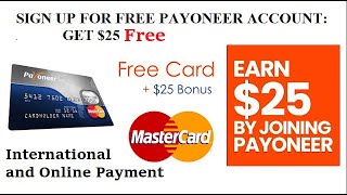 create payoneer account and get 25$ reward