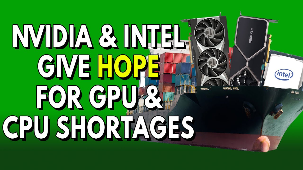 Nvidia & Intel Give HOPE For GPU & CPU Shortages | Raptor Lake Release Date Leaks