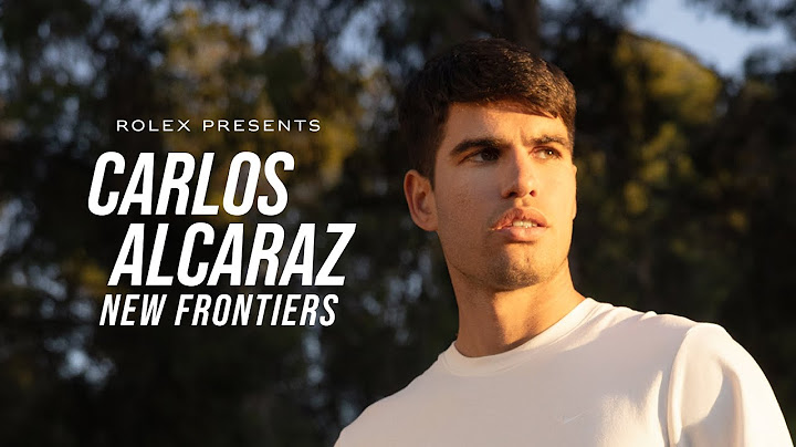 Rolex presents: Carlos Alcaraz – New Frontiers