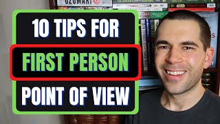 10 Tips For Writing in First Person POV (Writing Advice)