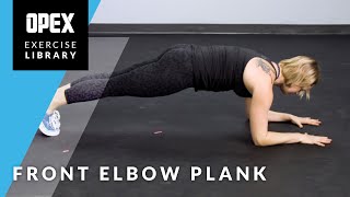 Front Elbow Plank - OPEX Exercise Library