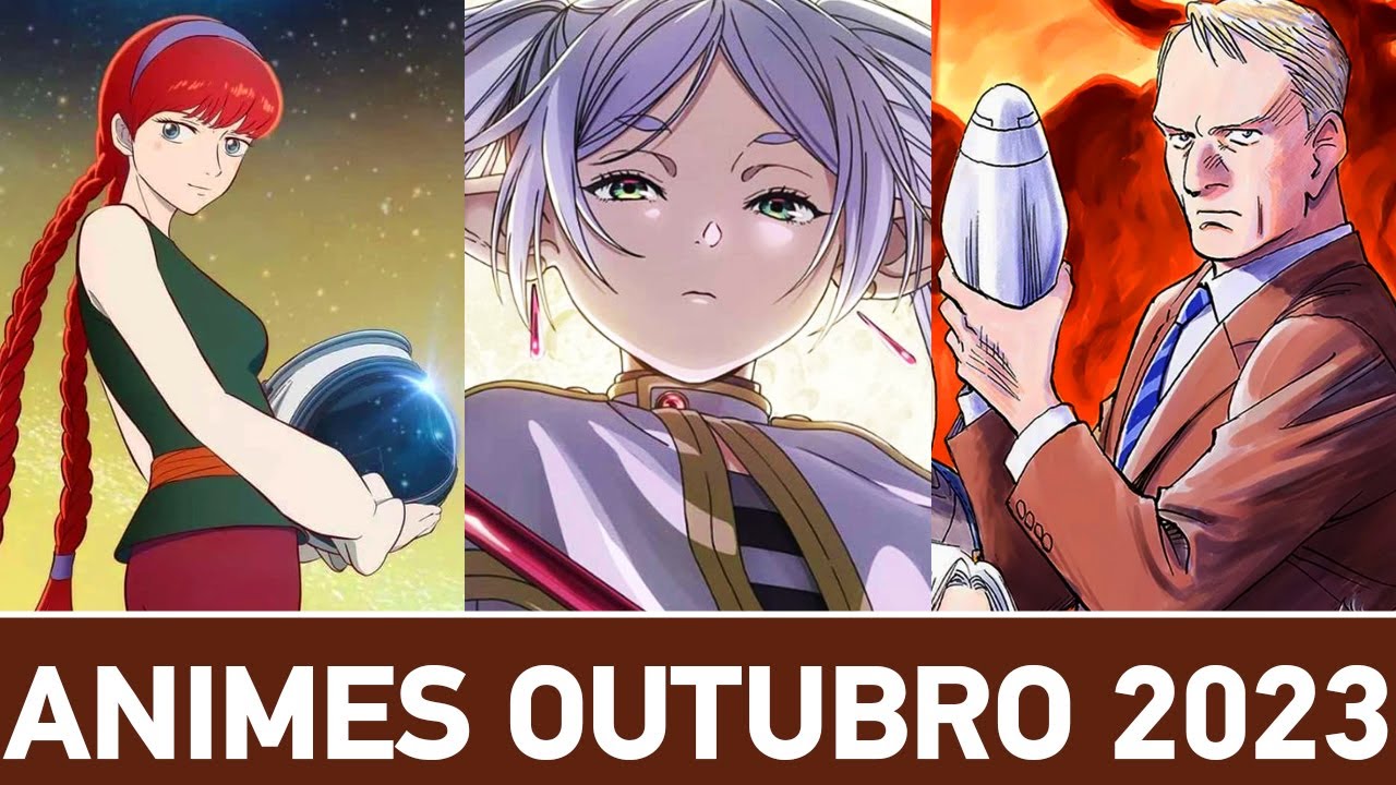 ANIMES QUE VÃO BOMBAR EM OUTUBRO 2023 