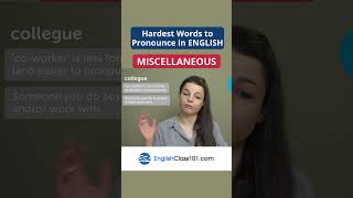 Learn English Most Difficult Words to Pronounce: Colleague #shorts #english #englishclass101