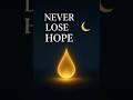 Hold On to Hope — Allah Can Turn Your Life Around in a Single Night ✨#islamicshorts