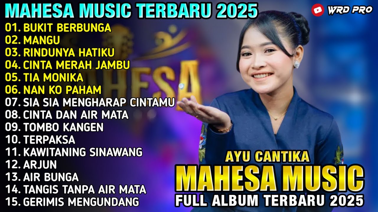BUKIT BERBUNGA - MANGU - Ayu Cantika - MAHESA MUSIC FULL ALBUM TERBARU 2025