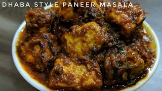 Dhaba Style Paneer Masala - Restaurant Style Paneer Recipe - Paneer Masala