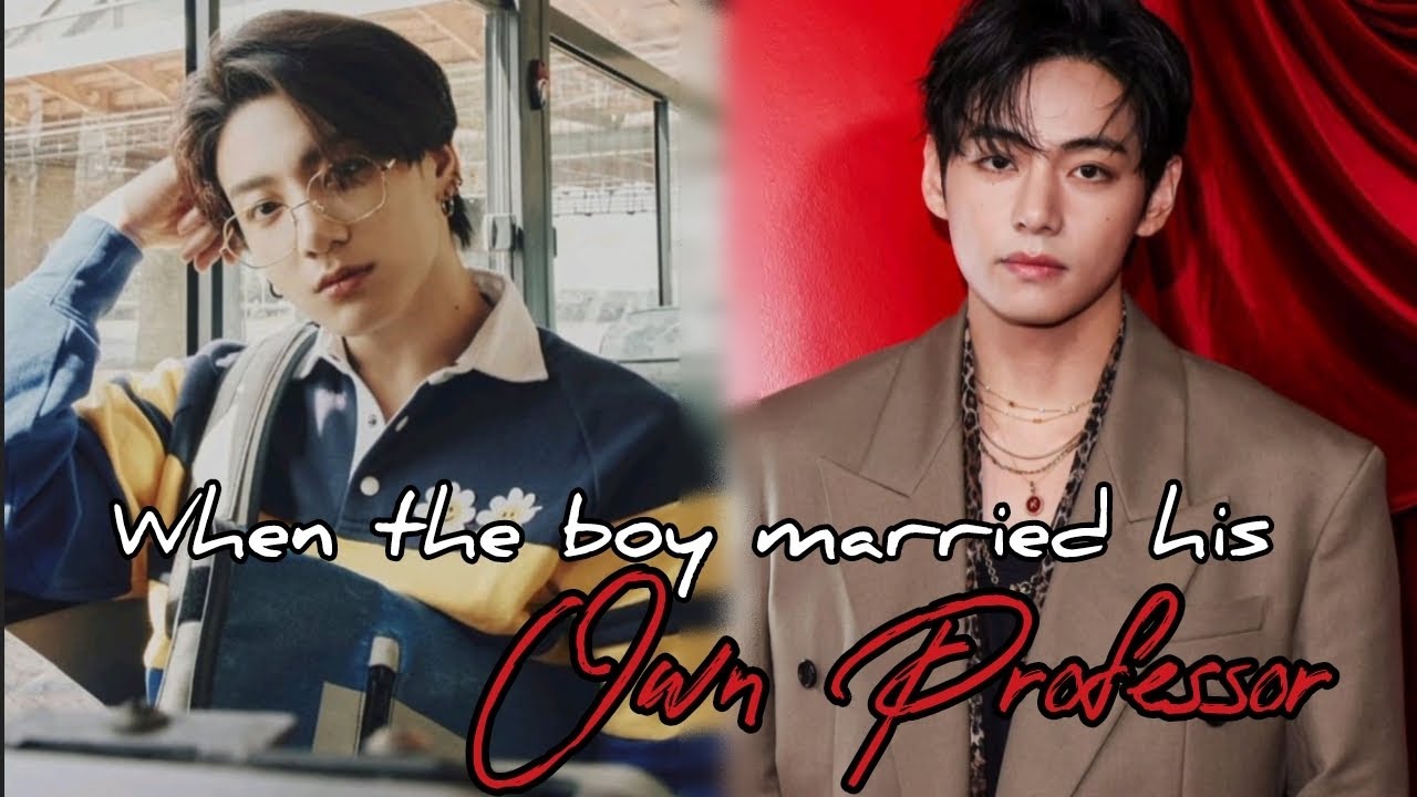 [ONESHOT] When the boy married his own professor || m-perg || top tae || taekook FF 
