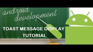 Message display using  TOAST  | Android studio tutorial ...