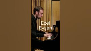 Toygar Işıklı - Ezel: Eyşan (Piano Cover)