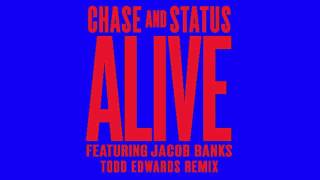 Смотреть клип Chase & Status - Alive Feat Jacob Banks (Todd Edwards Remix)