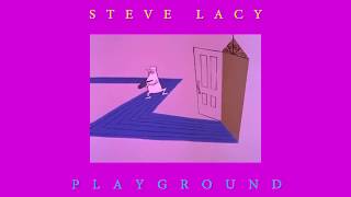 Steve Lacy - Playground (432hz)