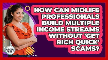 How Can Midlife Professionals Build Multiple Income Streams Without 