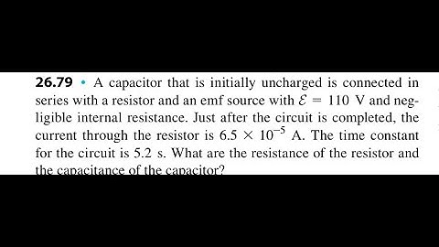 A capacitor that is initially uncharged is connected in series with a resistor and an emf source wi