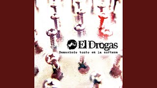 Video-Miniaturansicht von „El Drogas - No Sería Nada“