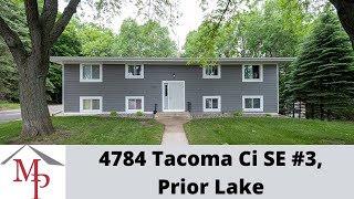 4784 Tacoma Ci SE unit 3, Prior Lake - Video Rental Tour