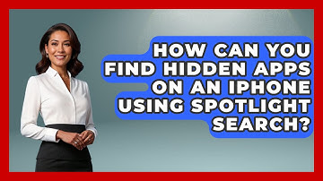 How Can You Find Hidden Apps on an iPhone Using Spotlight Search? - Be App Savvy