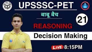 UPSSSC-PET 2021 | Decision Making | Reasoning For PET Exam 2021 | UPSSSC PET REASONING |