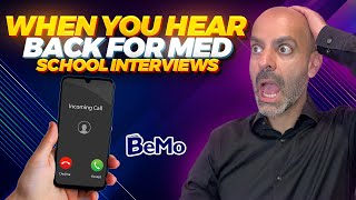 When Will You Hear Back for Your Med School Interviews