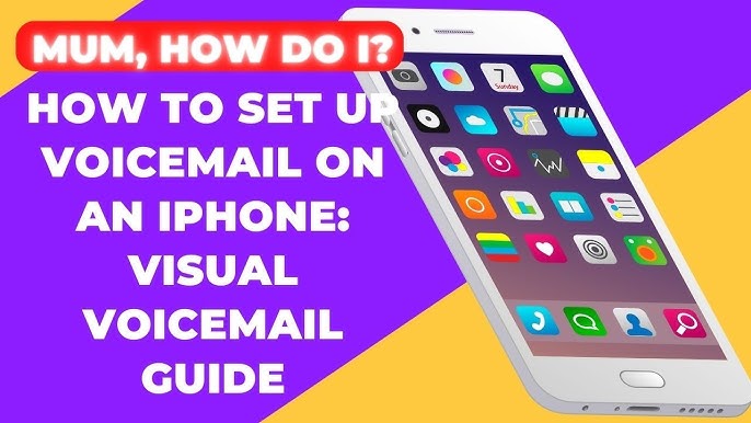 5 Ways To Set Up Voicemail On An Iphone A 2024