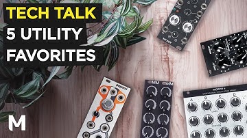 My 5 favorite utility modules for signal flow