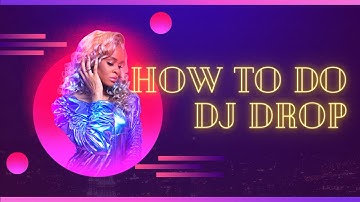HOW TO CREATE DJ DROP EFFECT AND LOAD ON VIRTUAL DJ