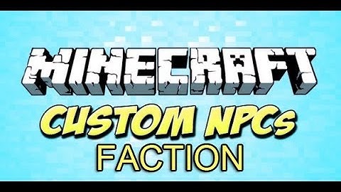 MINECRAFT Custom Npc Tutorial   Factions Npc Fight