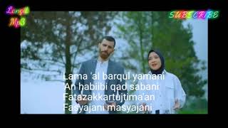 TERBARU NISSA SABYAN FEAT ADAM ALI.( AL BARQ AL YAMANI- VIDIO LYRIC)
