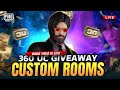 🔥CUSTOM ROOMS 360 UC GIVE AWAY🔥😎